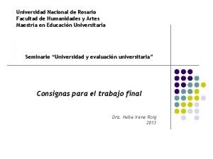 Universidad Nacional de Rosario Facultad de Humanidades y