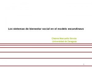 Modelo escandinavo de bienestar Modelo escandinavo de bienestar