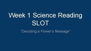 Decoding a flowers message sat answers