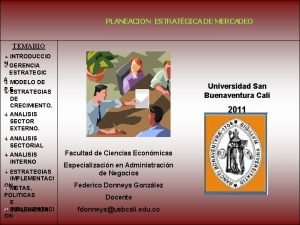 PLANEACION ESTRATGICA DE MERCADEO TEMARIO INTRODUCCIO N GERENCIA