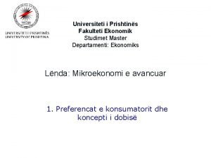 Universiteti i Prishtins Fakulteti Ekonomik Studimet Master Departamenti