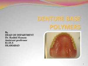 Granular porosity denture