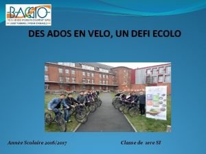 DES ADOS EN VELO UN DEFI ECOLO Anne