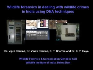 Wildlife forensics in dealing with wildlife crimes in