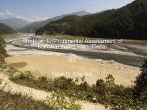 Strategic Environmental Assessment of National Water Plan Nepal