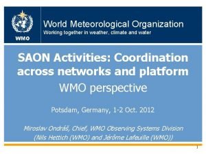 WMO OMM WMO World Meteorological Organization World Working