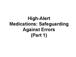 Example of high alert medication