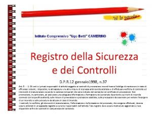 Registro della Sicurezza e dei Controlli D P