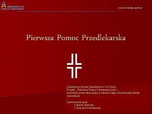 www isz wodip opole pl Pierwsza Pomoc Przedlekarska