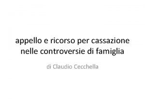 appello e ricorso per cassazione nelle controversie di