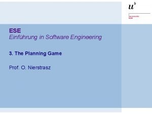 ESE Einfhrung in Software Engineering 3 The Planning