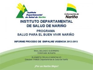 INSTITUTO DEPARTAMENTAL DE SALUD DE NARIO PROGRAMA SALUD