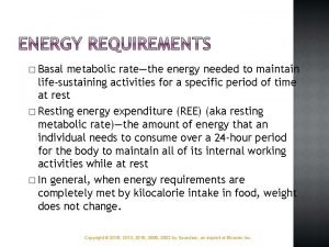The energy needed to maintain life-sustaining activities