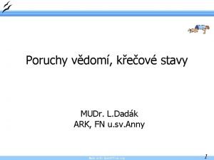 Poruchy vdom keov stavy MUDr L Dadk ARK