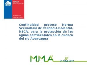 Continuidad proceso Norma Secundaria de Calidad Ambiental NSCA