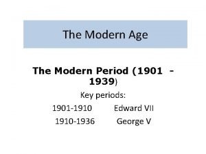 Victorian age and modern age