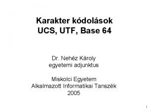 Karakter kdolsok UCS UTF Base 64 Dr Nehz