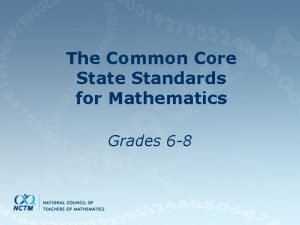 The Common Core State Standards for Mathematics Grades