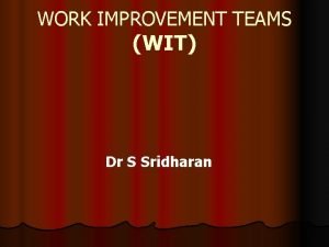 Work improvement team