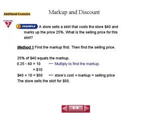 COURSE 3 LESSON 6 6 Markup and Discount