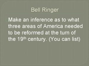 Inference bell ringers