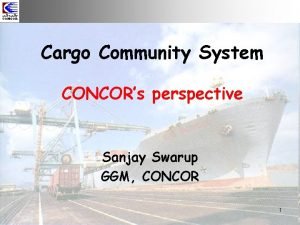 Cargo community systems