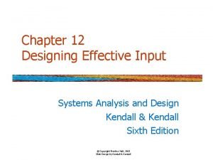 Designing effective input