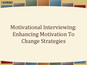 Readiness ruler motivational interviewing