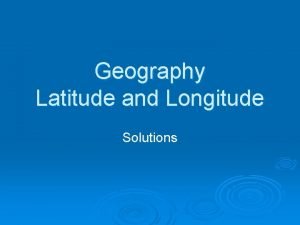 Lines of latitude run from
