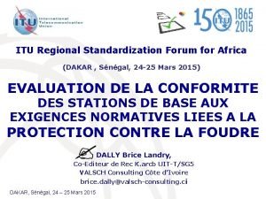 ITU Regional Standardization Forum for Africa DAKAR Sngal