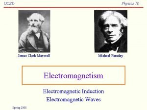 Michael faraday and james clerk maxwell