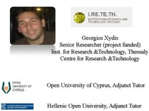 Georgios Xydis Senior Researcher project funded Inst for