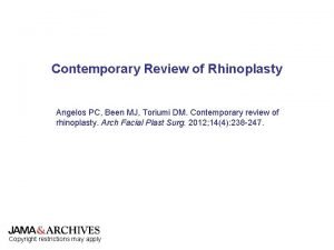 Contemporary Review of Rhinoplasty Angelos PC Been MJ