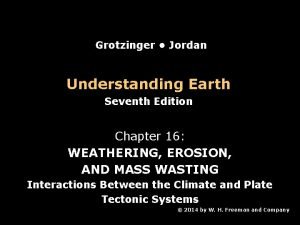 Grotzinger Jordan Understanding Earth Seventh Edition Chapter 16