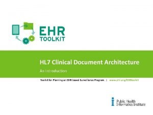 Clinical document architecture