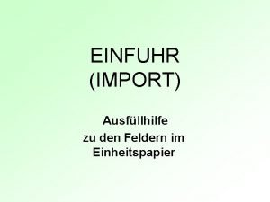 Einheitspapier ausfüllhilfe