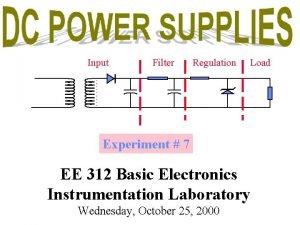 Input Filter Regulation Load Experiment 7 EE 312