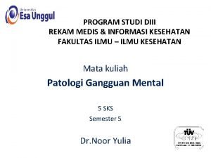 PROGRAM STUDI DIII REKAM MEDIS INFORMASI KESEHATAN FAKULTAS