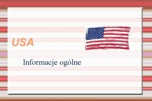 USA Informacje oglne Flaga godo waluta i jzyk