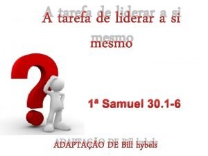 Liderar não é uma tarefa simples Liderar não é uma tarefa simples