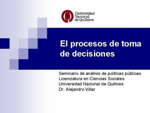 El procesos de toma de decisiones Seminario de