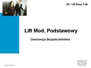 2 N Lift Easy Talk Lift Mod Podstawowy
