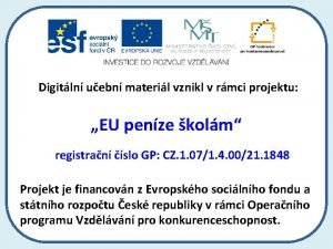 Digitln uebn materil vznikl v rmci projektu EU