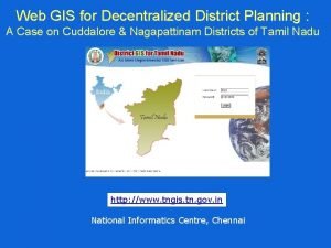 Web GIS for Decentralized District Planning A Case