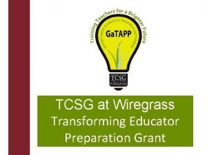 TCSG at Wiregrass Transforming Educator Preparation Grant Collaborating