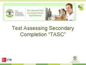 Tasc readiness assessment Tasc readiness assessment