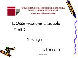 LOsservazione a Scuola Finalit Strategie Strumenti mpmontalti 1