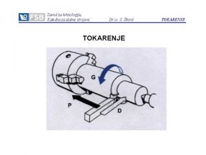 Zavod za tehnologiju Katedra za alatne strojeve Dr