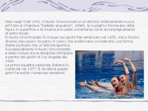 Nato negli Stati Uniti il Nuoto Sincronizzato unattivit