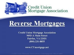 Reverse Mortgages Credit Union Mortgage Association 9693 A